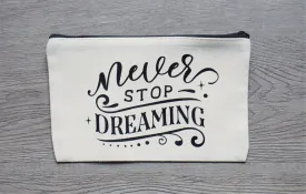 Mama Buzz Zipper Pouch - "Never stop dreaming"