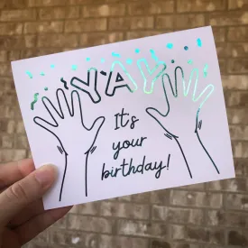 "Yay, It's your birthday!” Handmade Foil Card