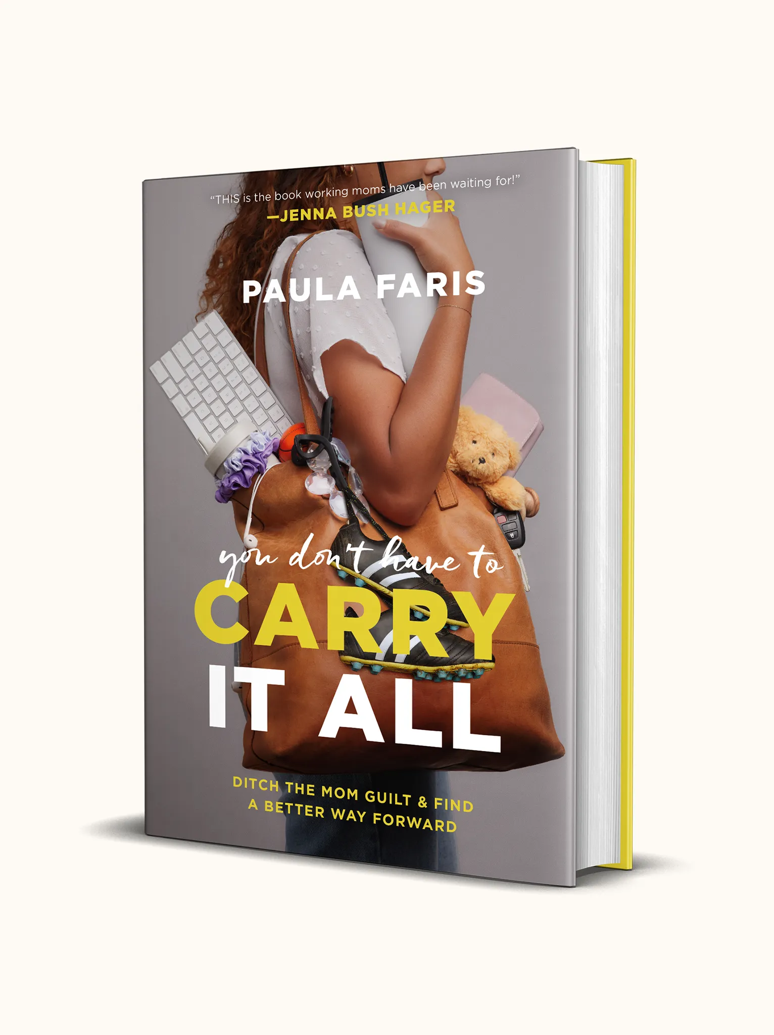 You Don't Have to Carry It All Book